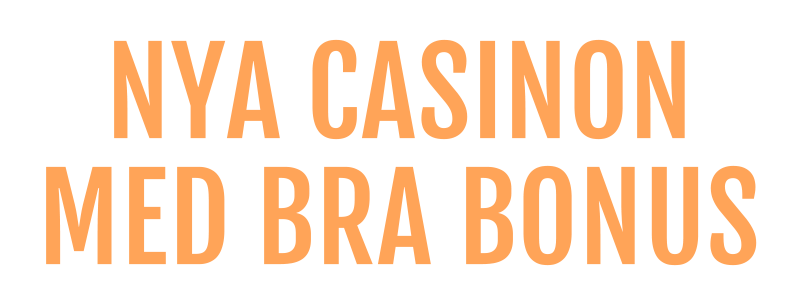 Nya casinon med bonus